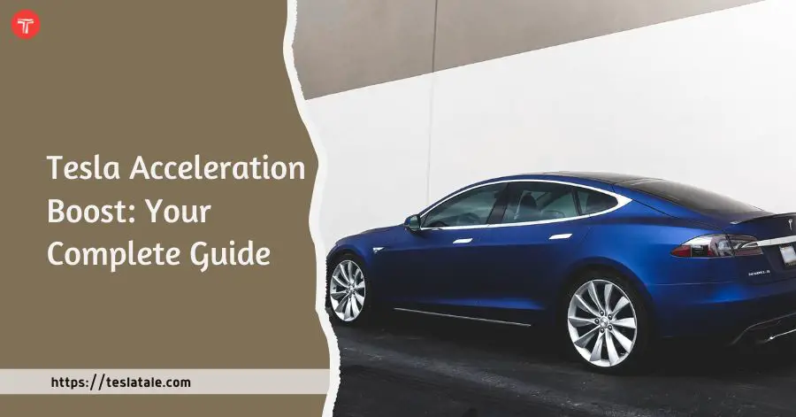Tesla Acceleration Boost: ¡Tu guía completa!