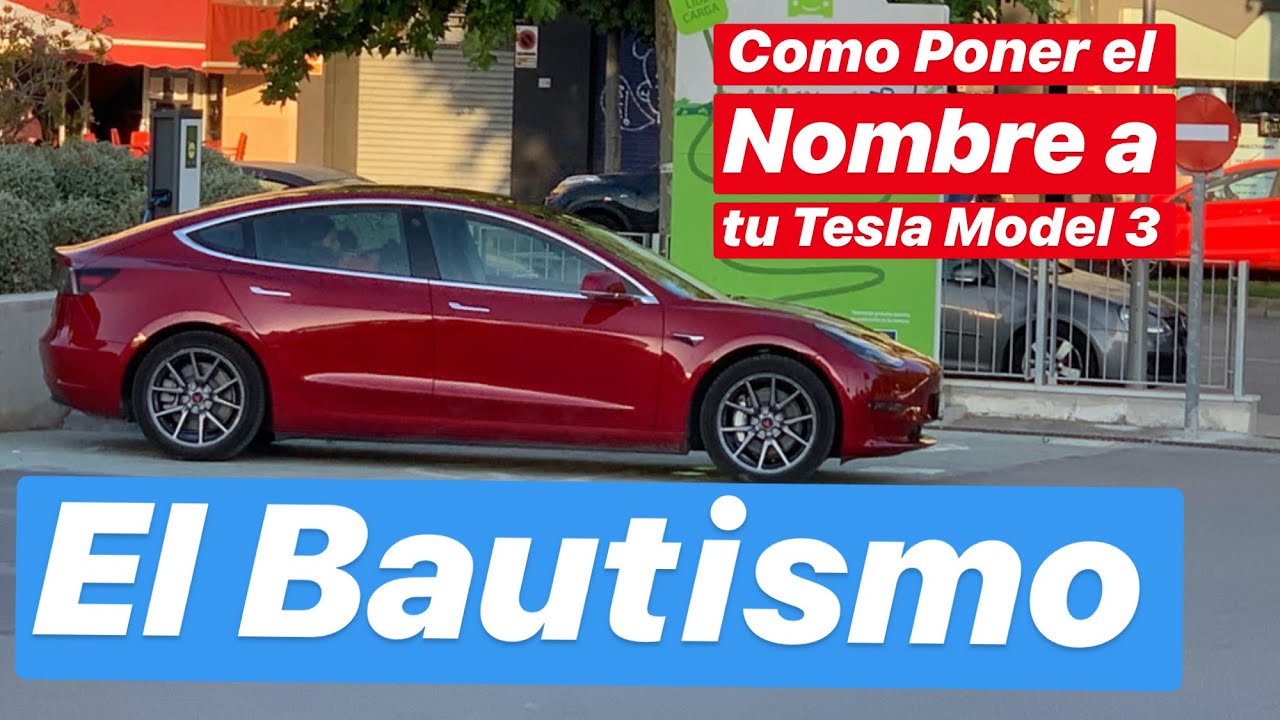 ¿Cómo nombro mi Tesla Model 3? Una guía divertida